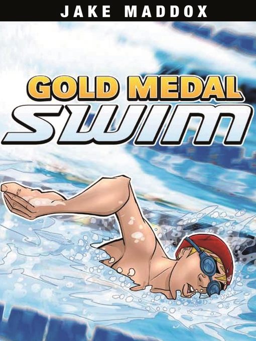 Title details for Gold Medal Swim by Jake Maddox - Available